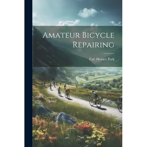 Amateur Bicycle Repairing