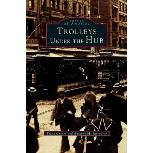 Trolleys Under the Hub