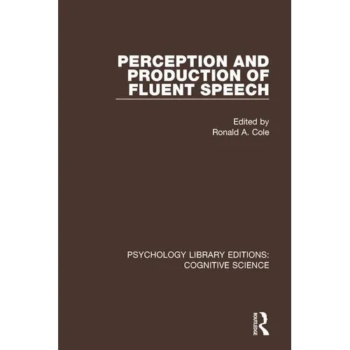 Perception and Production of Fluent Speech
