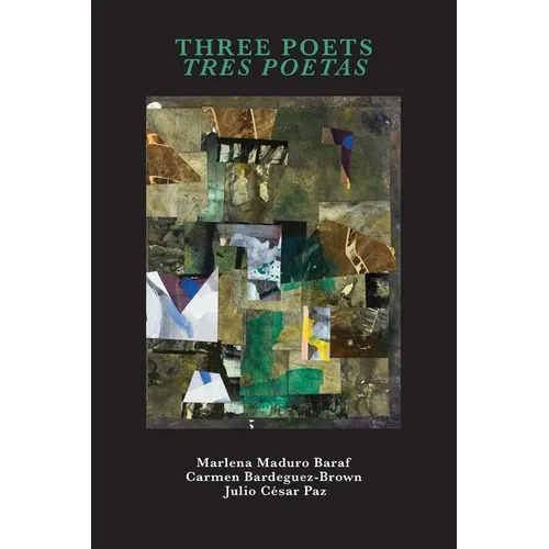 Three Poets / Tres Poetas