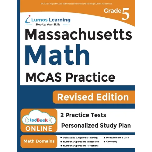 MCAS Test Prep: 5th Grade Math Practice Workbook and Full-length Online Assessments: Next Generation Massachusetts Comprehensive Assessment System Stu