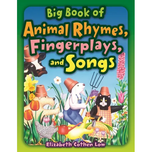 Big Book of Animal Rhymes, Fingerplays, and Songs