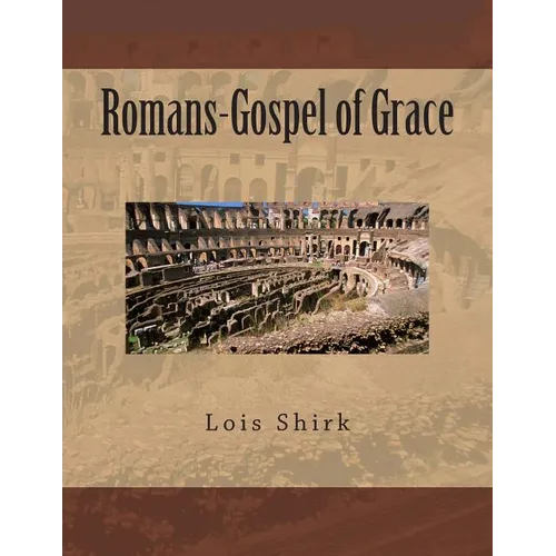 Romans-Gospel of Grace