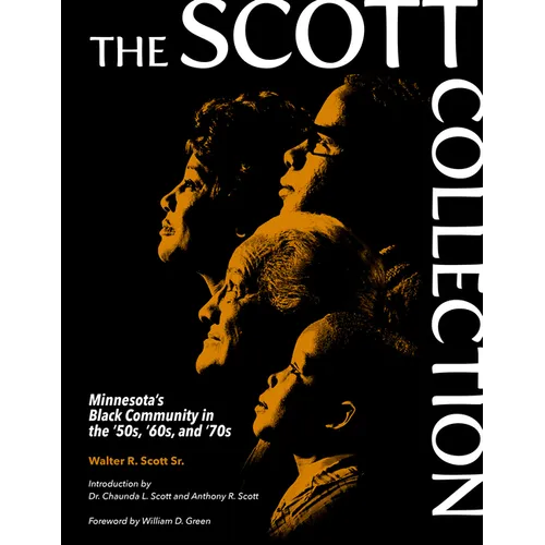 The Scott Collection: Minnesota's Black Community in the '50s, '60s, and '70s