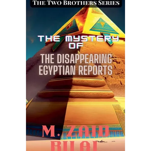 The Mystery of the Disappearing Egyptian Reports