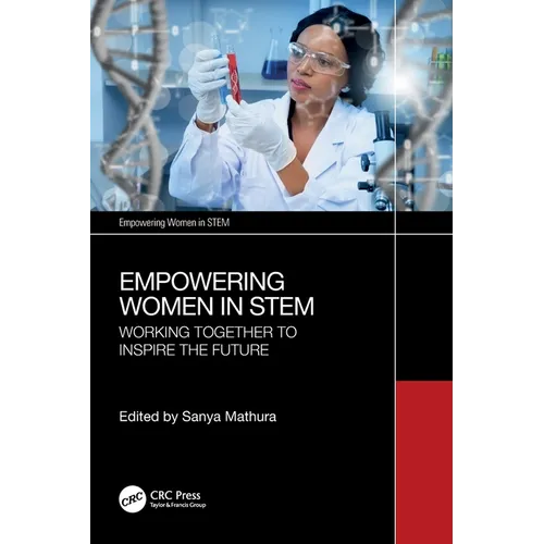 Empowering Women in STEM: Working Together to Inspire the Future