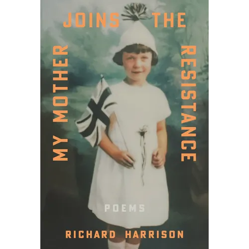 My Mother Joins the Resistance