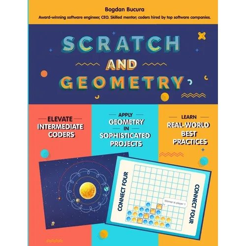 Scratch and Geometry: Intermediate to expert Scratch, modern coding focus. By an award-winning engineer, CEO with a Master's from a top Euro