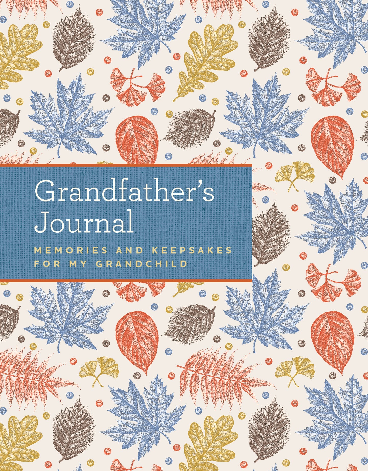 Grandfather's Journal Hardcover Book