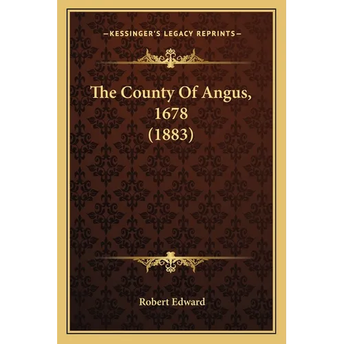 The County Of Angus, 1678 (1883)