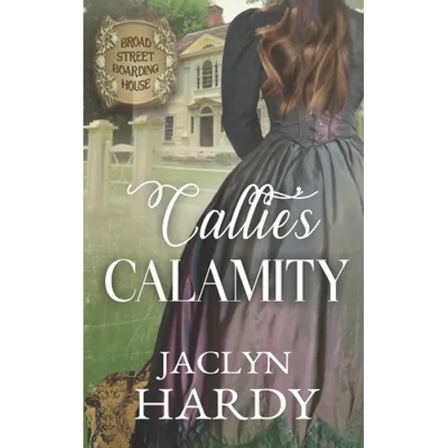 Callie's Calamity