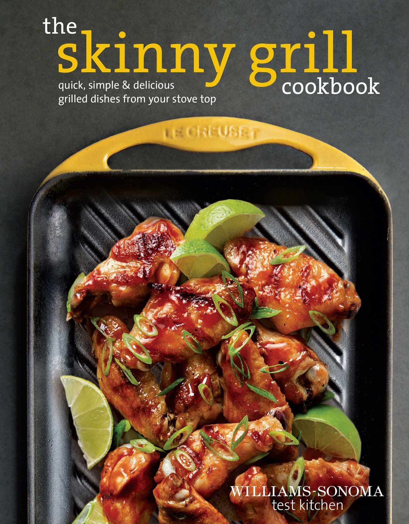 The Skinny Grill Cookbook Hardcover Book