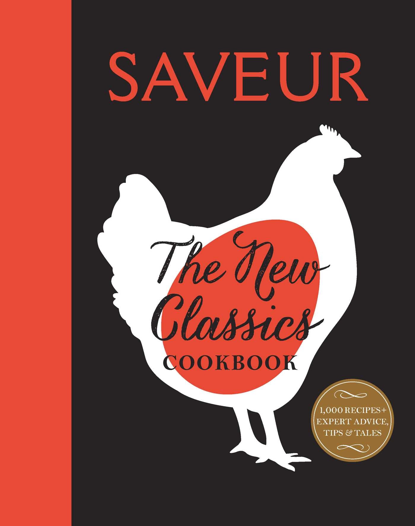 Saveur: The New Classics Cookbook Softcover Book