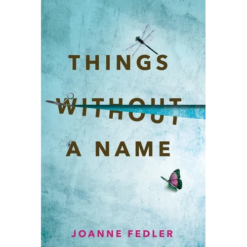 Things Without A Name