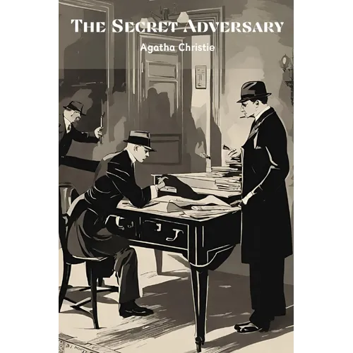 The Secret Adversary (Annotated)