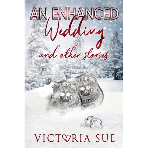 An Enhanced Wedding and other stories