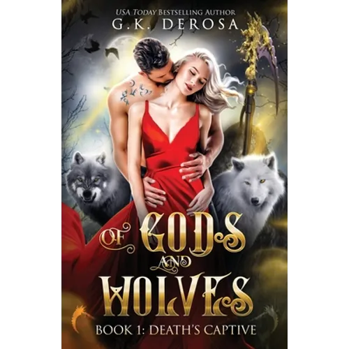 Of Gods and Wolves: Death's Captive - Paperback