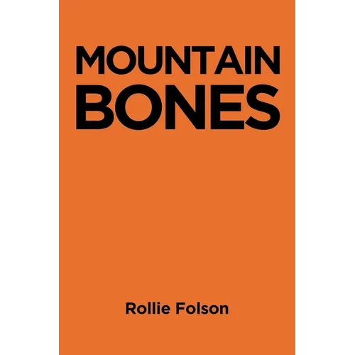 Mountain Bones