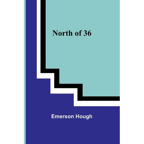 North of 36