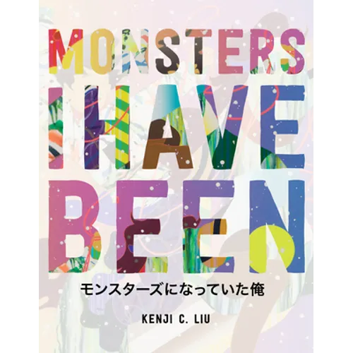 Monsters I Have Been