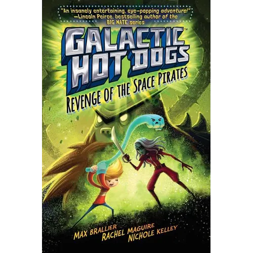Galactic Hot Dogs 3: Revenge of the Space Pirates