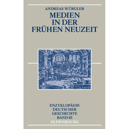 Medien in Der Frühen Neuzeit
