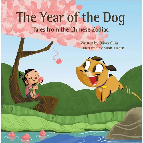 The Year of the Dog: Tales from the Chinese Zodiac