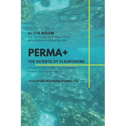 Perma+: The Science of Flourishing
