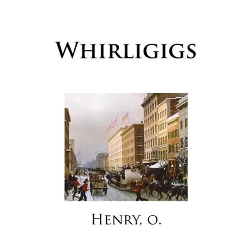Whirligigs