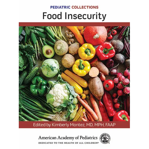 Pediatric Collections: Food Insecurity