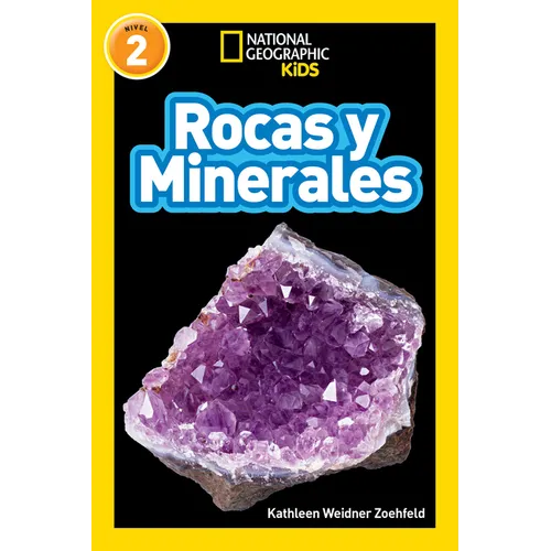 National Geographic Readers: Rocas Y Minerales (L2)