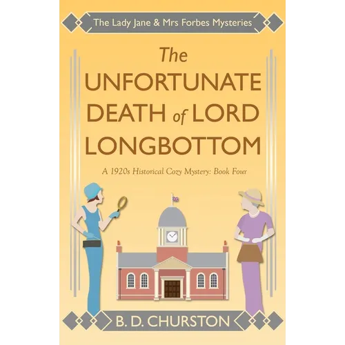The Unfortunate Death of Lord Longbottom