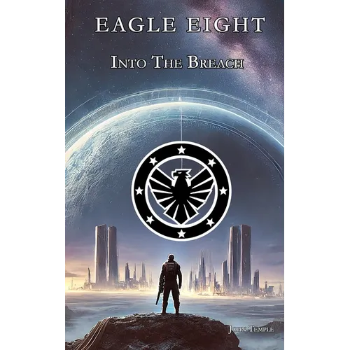 Eagle Eight - Into the Breach