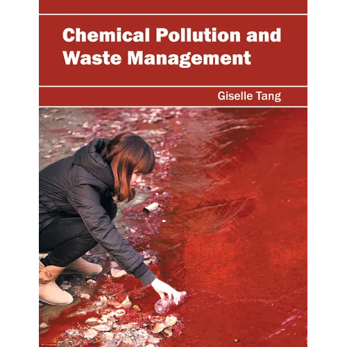 Chemical Pollution and Waste Management