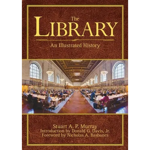 The Library: An Illustrated History