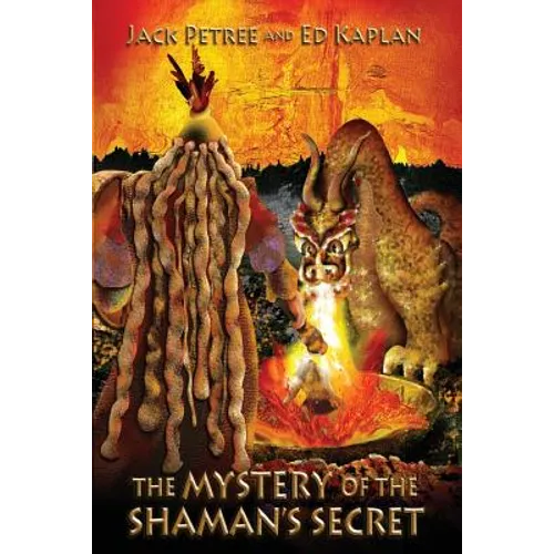 The Mystery of the Shaman's Secret