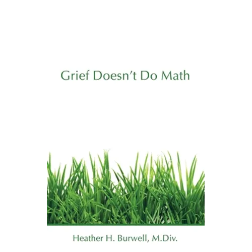 Grief Doesn't Do Math