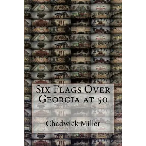 Six Flags Over Georgia at 50