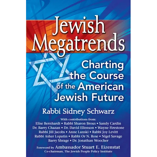 Jewish Megatrends: Charting the Course of the American Jewish Future