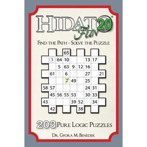 Hidato fun 20: 203 New Logic Puzzles