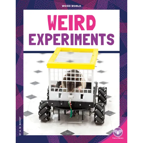 Weird Experiments