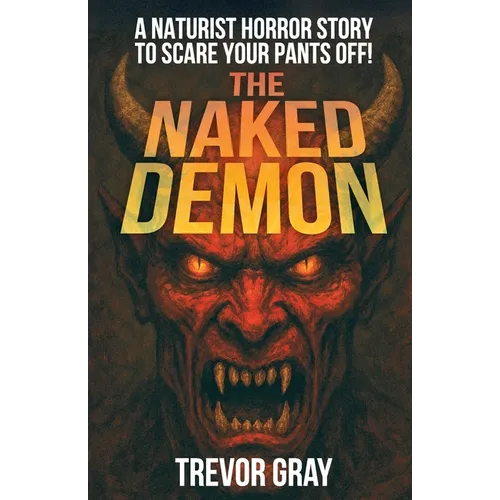The Naked Demon