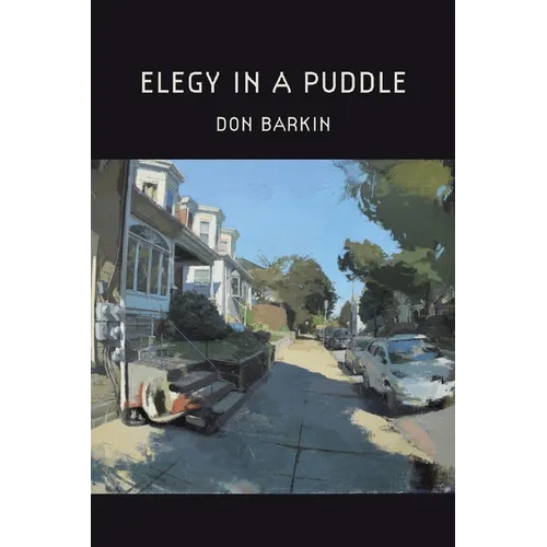 Elegy in a Puddle