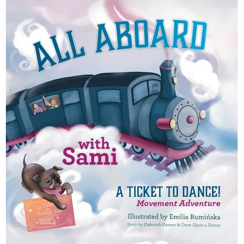 All Aboard with Sami: A Ticket to Dance! Movement Adventure