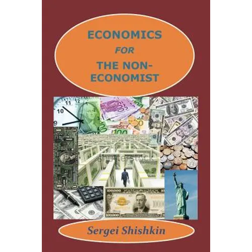 Economics for the Non-economist