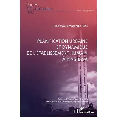 Planification urbaine et dynamique de l'établissement humain à Kinshasa