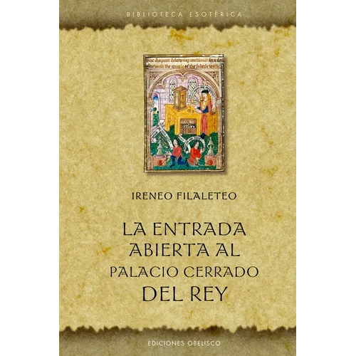 Entrada Abierta Al Palacio Cerrado del Rey, La