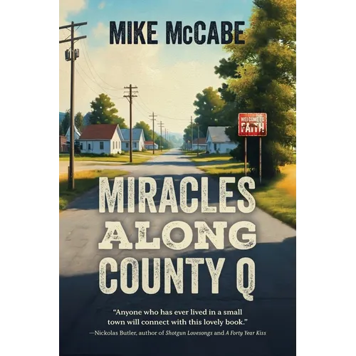 Miracles Along County Q - Paperback