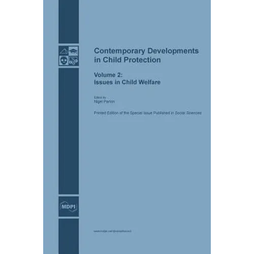 Contemporary Developments in Child Protection: Issues in Child Welfare