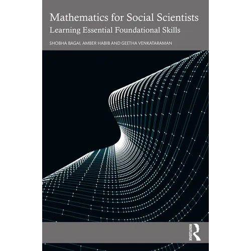 Mathematics for Social Scientists: Learning Essential Foundational Skills